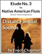 Etude No. 3 for Native American Flute - Distant Familial Sounds P.O.D. cover